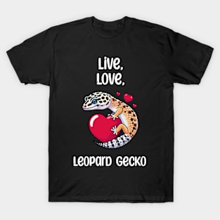 Leopard Gecko Live Love T-Shirt